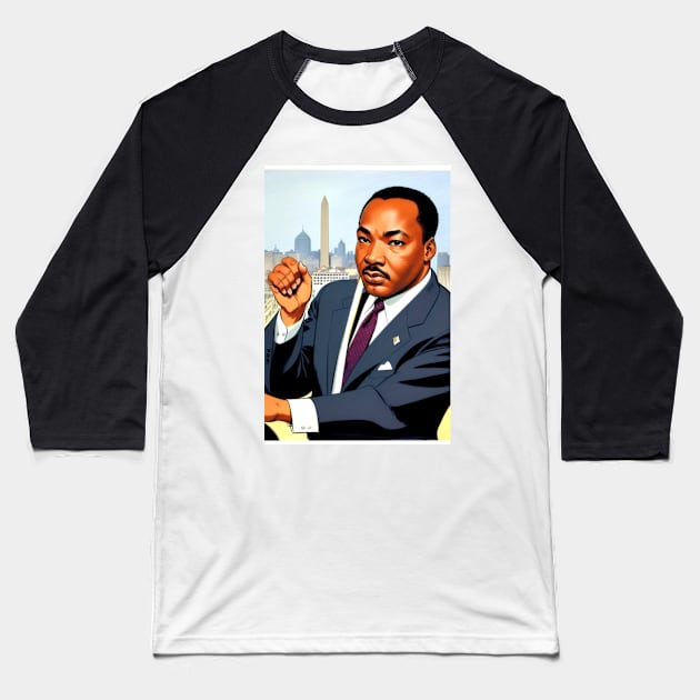 MLK JR 6 Baseball T-Shirt by truthtopower